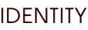 IDENTITY
