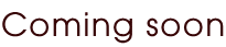 Coming soon